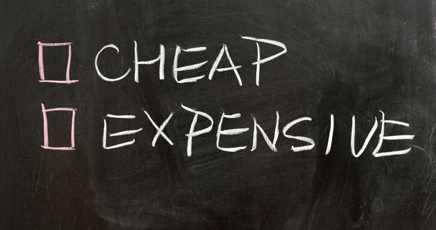 Why Choosing Cheap Options Can Cost You More